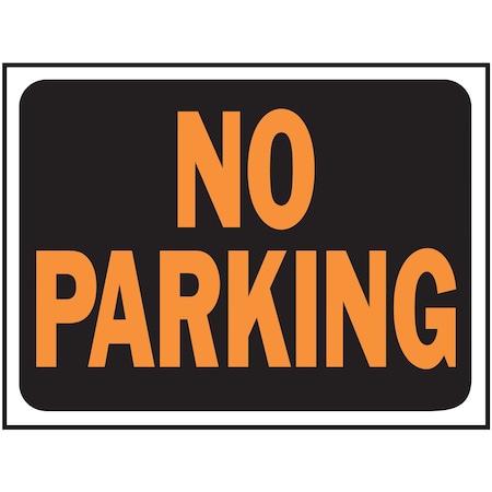 No Parking Sign 8.5 X 12.5, 10PK